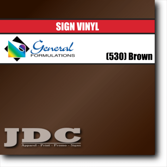 General Formulations 24" / (530) Brown Sign Vinyl Craft Sign Vinyl | Colors Wholesale Craft Sign Vinyl Monroe GA 30656
